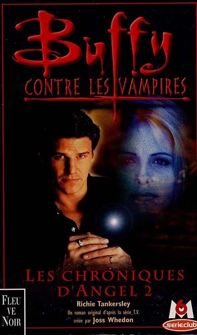 Buffy contre les vampires. Les chroniques d'Angel 2 : d'après les scénarios Halloween, de Carl Ellsworth, Kendra 1 par Howard Gordon et Marti Noxon et Kendra 2...