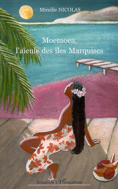Moemoea, l'aïeule des îles Marquises