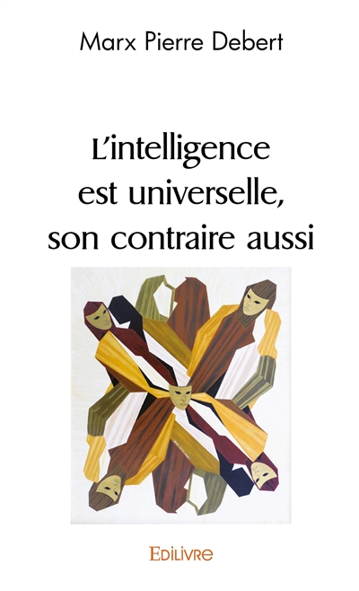 L'intelligence est...