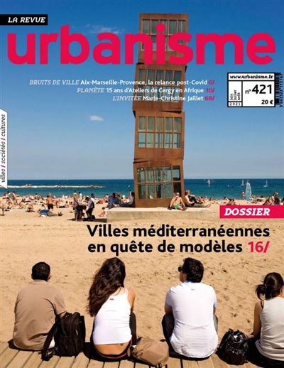 Urbanisme, n° 421. Villes méditerranéennes en quête de modèles