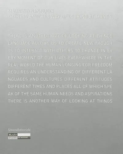 Maurizio Nannucci : there is another way of looking at things