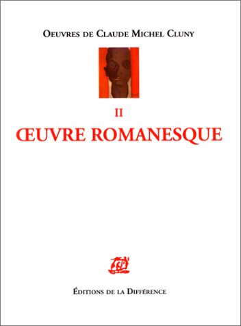 Oeuvres de Claude Michel Cluny. Vol. 2. Oeuvre romanesque