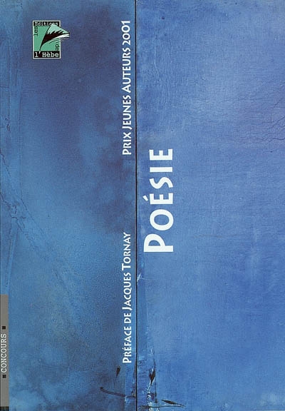 Poésie : prix Jeunes auteurs 2001 : poèmes primés, remarqués et édités