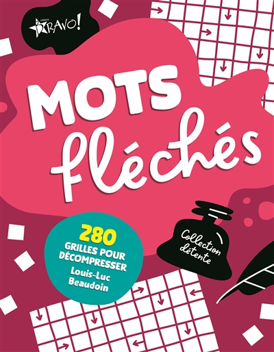 Collection détente : Mots fléchés : 280 grilles pour décompresser