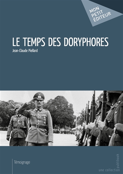 Le temps des doryphores
