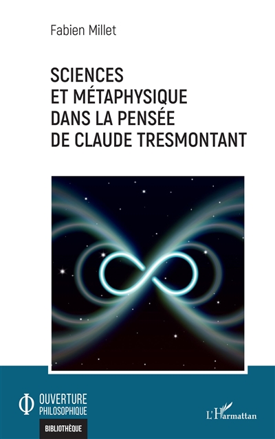 Sciences et métaphysique dans la pensée de Claude Tresmontant