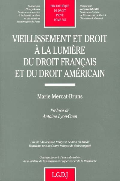 Vieillissement et droit à la lumière du droit français et du droit américain