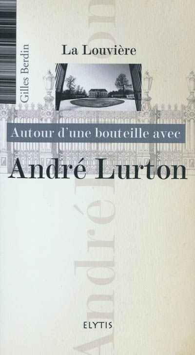 Autour d'une bouteille avec André Lurton