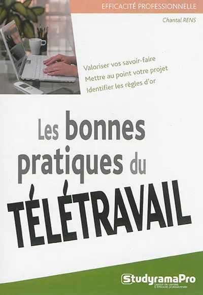 Les bonnes pratiques du télétravail