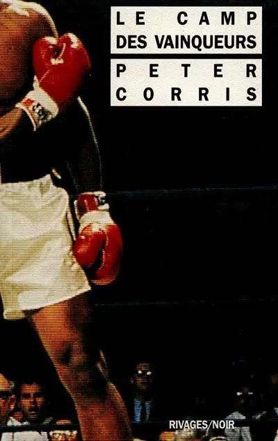 Le camp des vainqueurs