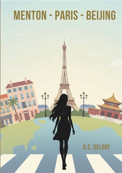 Menton : Paris : Beijing