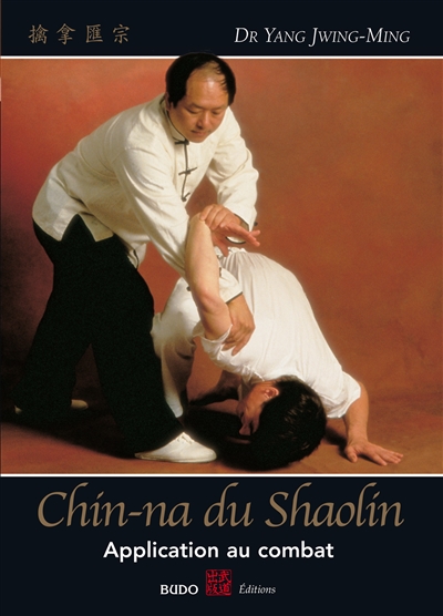 Chin-na du Shaolin : application au combat