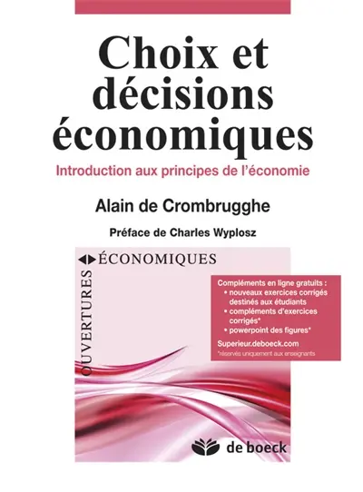 Choix et décisions économiques : introduction aux principes de l'économie