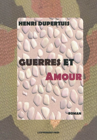 Guerres et amour