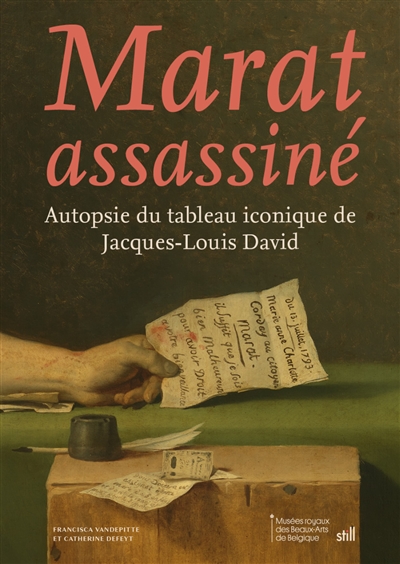 Marat assassiné : autopsie du tableau iconique de Jacques-Louis David