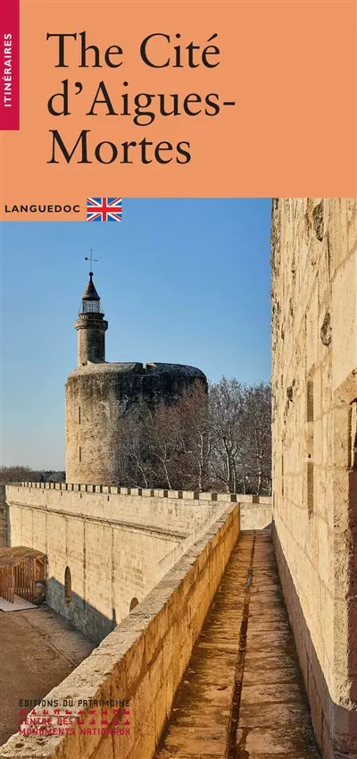 The cité d'Aigues-Mortes : Languedoc