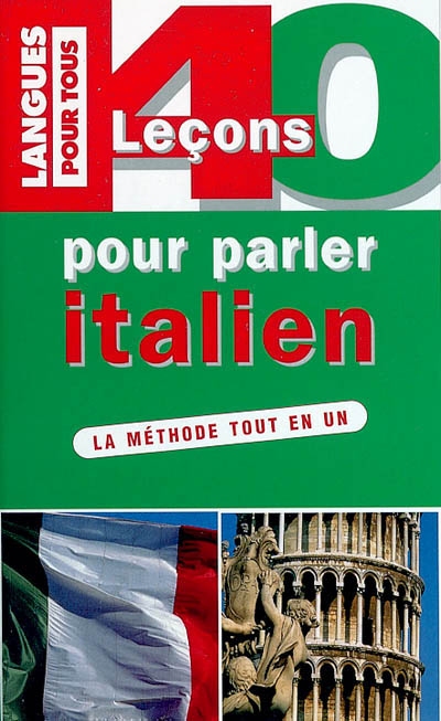 40 leçons pour parler l'italien
