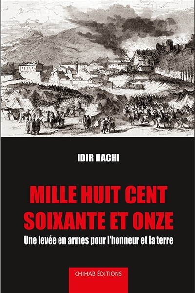 Mille huit cent soixante et...