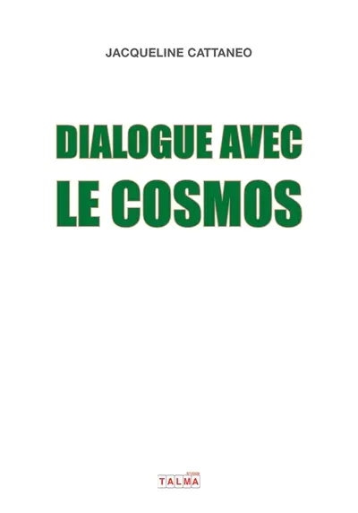 Dialogue avec le cosmos