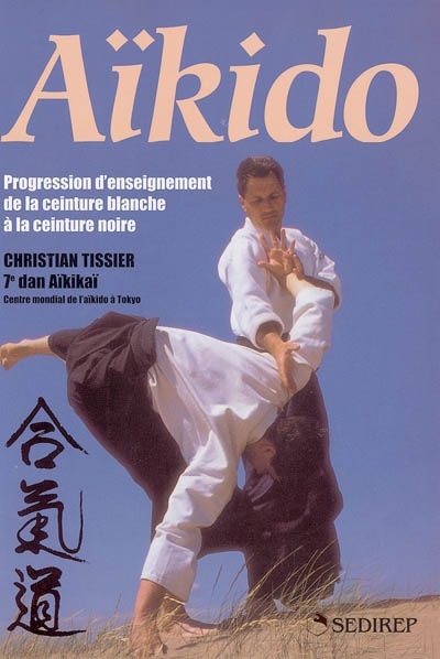 Aïkido : progression d'enseignement de la ceinture blanche à la ceinture noire