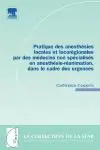 Pratique des anesthésies locales et locorégionales par des médecins non spécialisés en anesthésie-réanimation, dans le cadre des urgences : conférence d'experts