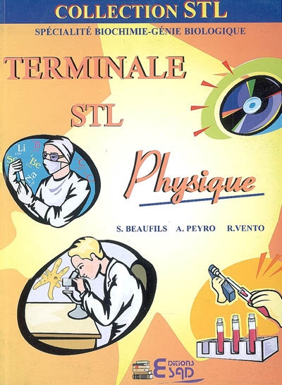 Physique terminale STL : spécialité biochimie-génie biologique