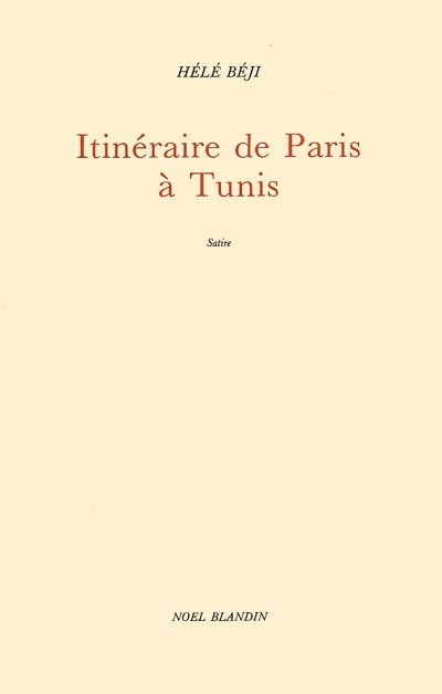 Itinéraire de Paris à Tunis : satire