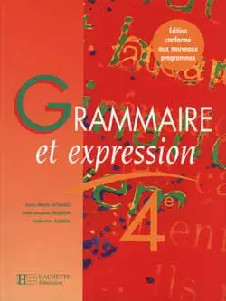 Grammaire et expression, 4e