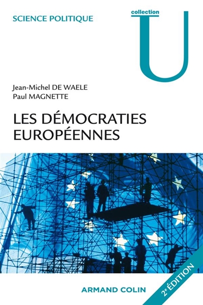 Les démocraties européennes : approches comparées des systèmes politiques nationaux