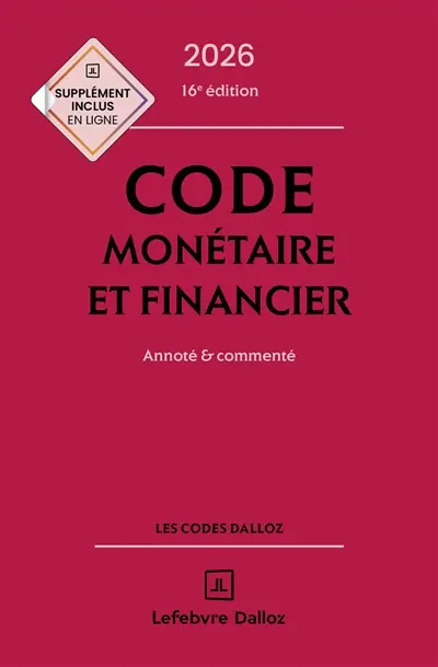 Code monétaire et financier 2026 : annoté & commenté