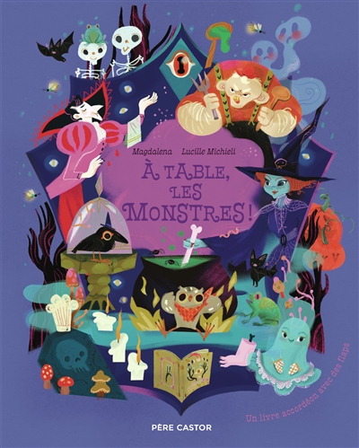 A table, les monstres !