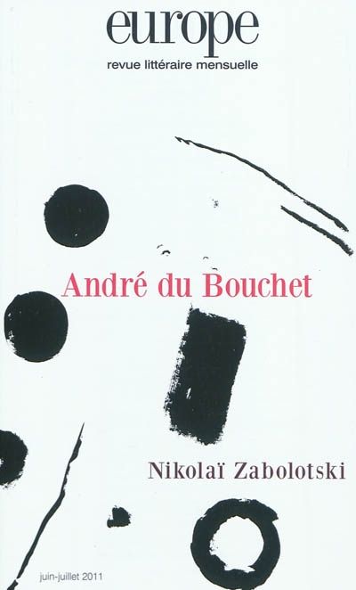 Europe, n° 986-987. André du Bouchet