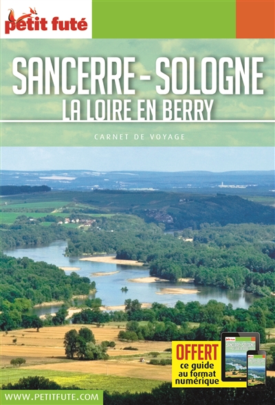 Sancerre, Sologne, la Loire...