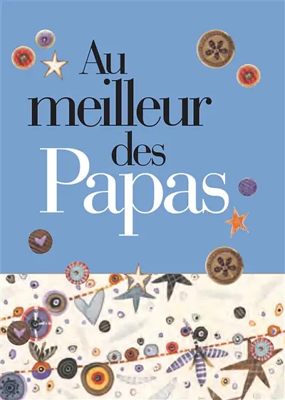 Au meilleur des papas