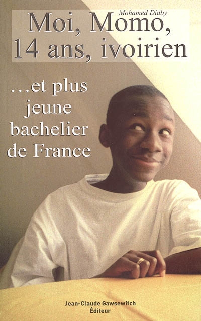 Moi, Momo, 14 ans, ivoirien... et plus jeune bachelier de France