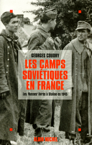 Les camps soviétiques en France : les Russes livrés à Staline en 1945