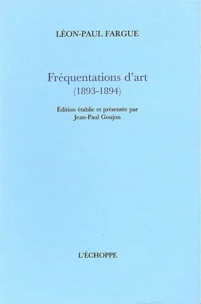 Fréquentations d'art : 1893-1894