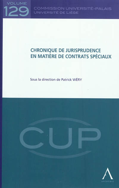 chronique de jurisprudence en matière de contrats spéciaux