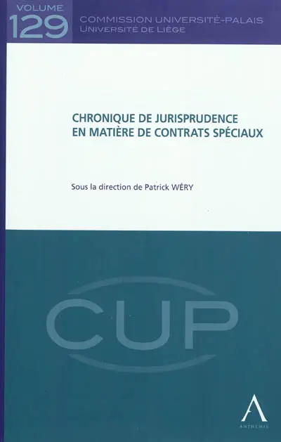Chronique de jurisprudence en matière de contrats spéciaux