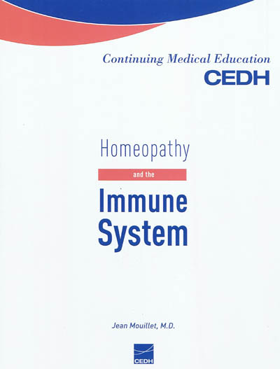 Homeopathy and the immune system : essay on homeopathy and immunity applied to allergy