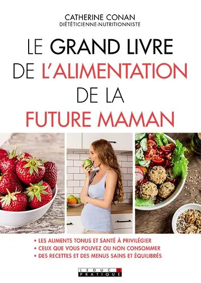 Le grand livre de l'alimentation de la future maman