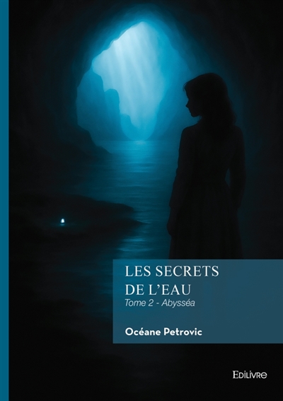 Les Secrets de l'eau : Tome 2