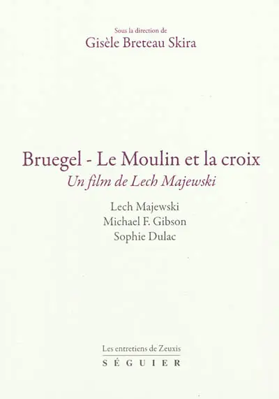 Bruegel, Le moulin et la croix : un film de Lech Majewski