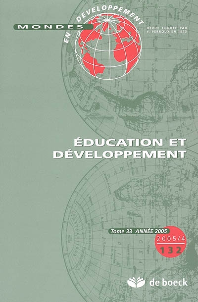 Mondes en développement, n° 132. Education et développement