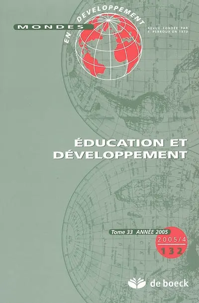 Mondes en développement, n° 132. Education et développement