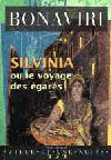 Silvinia ou Le voyage des égarés