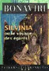 Silvinia ou Le voyage des égarés