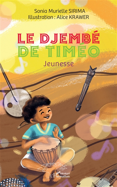 Le djembé de Timéo : jeunesse
