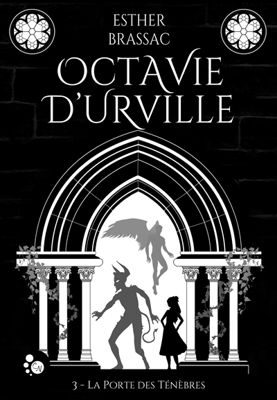 Octavie d'Urville. Vol. 3. La porte des ténèbres