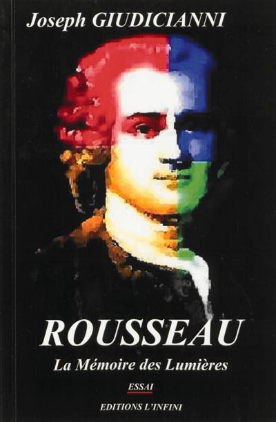 Rousseau : la mémoire des Lumières
